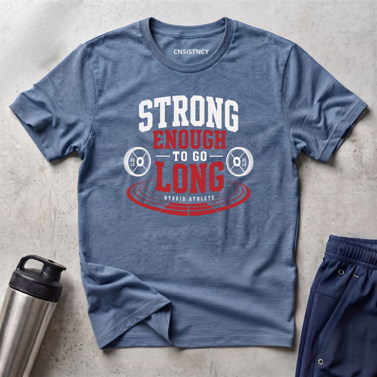 Strong Enough To Go Long T-Shirt