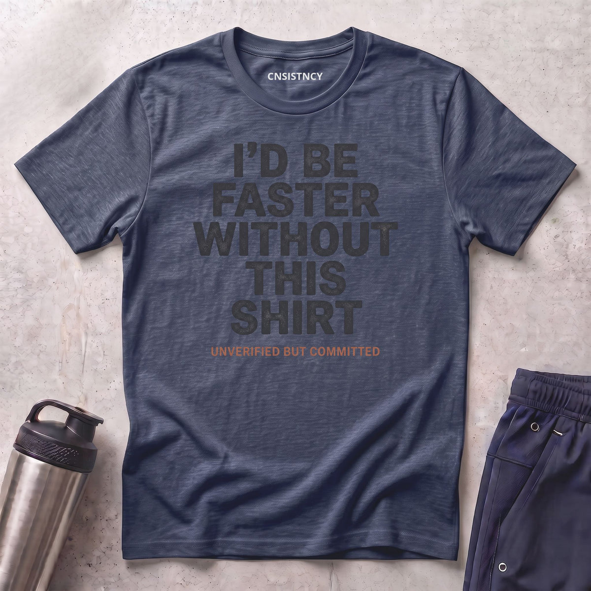 Faster Without T-Shirt