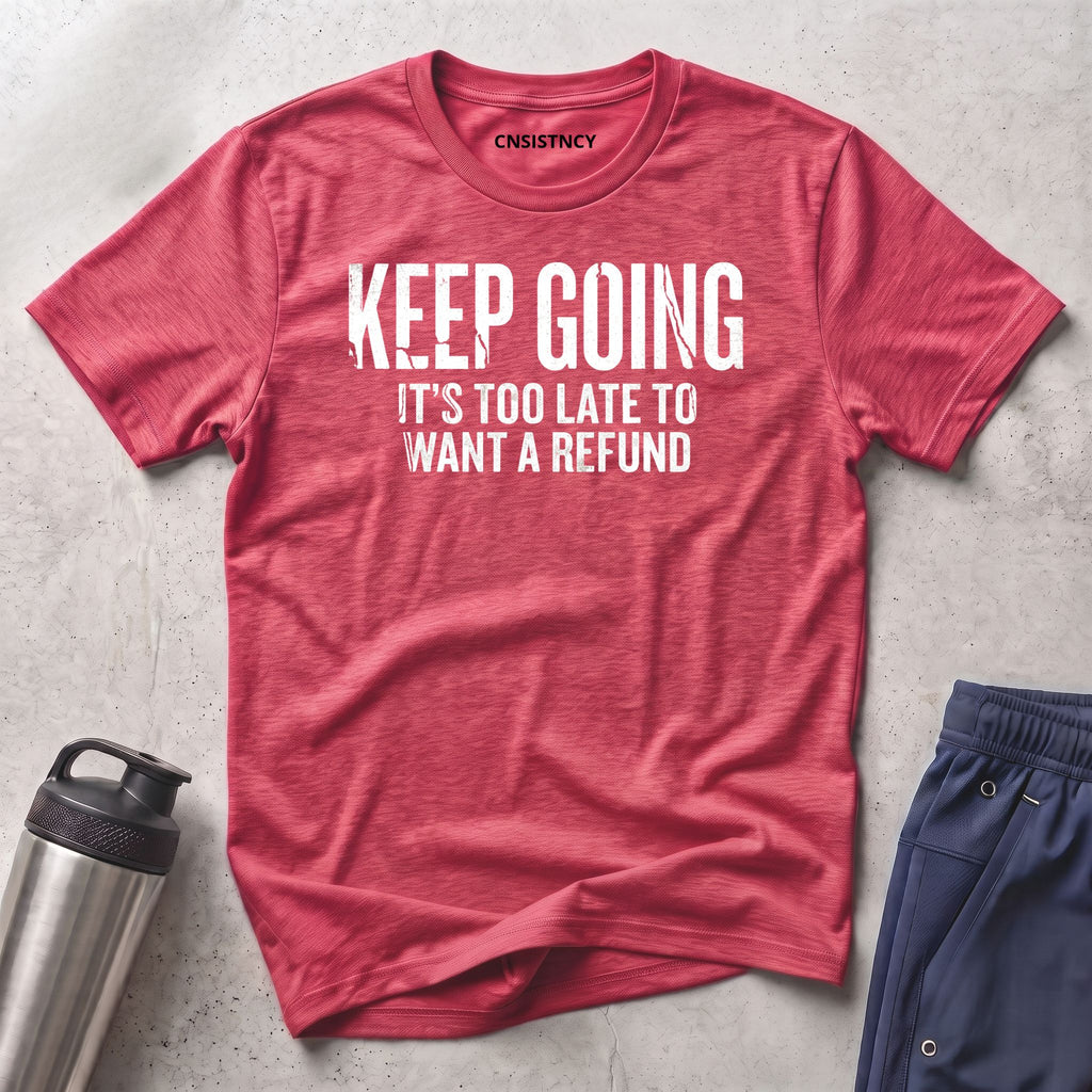 Too Late T-Shirt