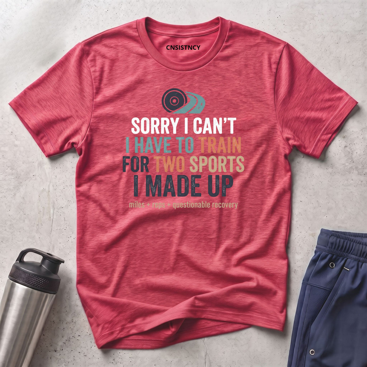 Sorry I Can't T-Shirt
