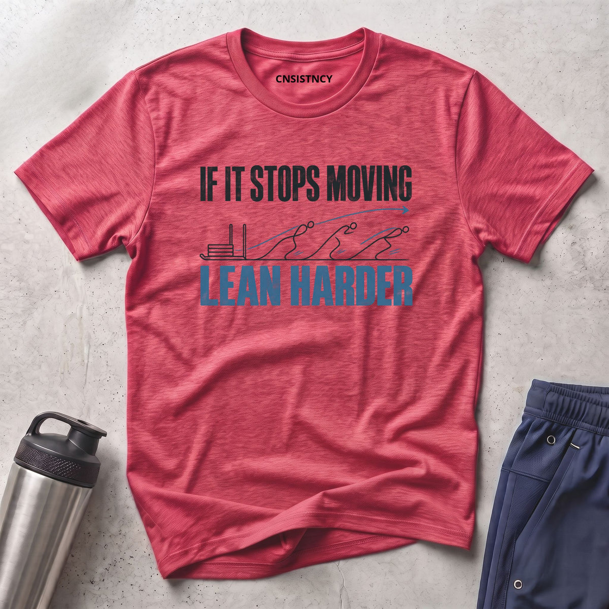 Lean Harder T-Shirt