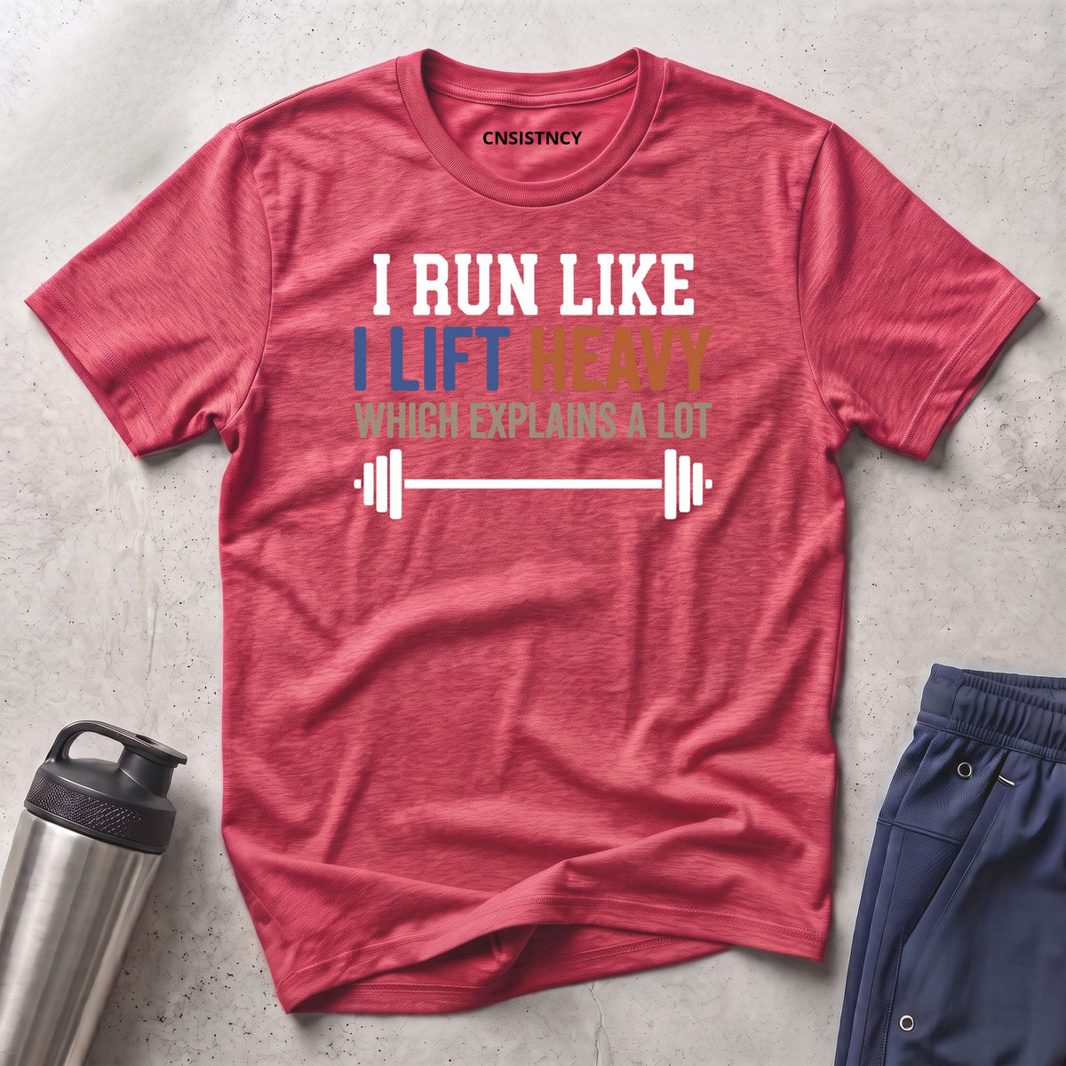 Run Like I Lift T-Shirt