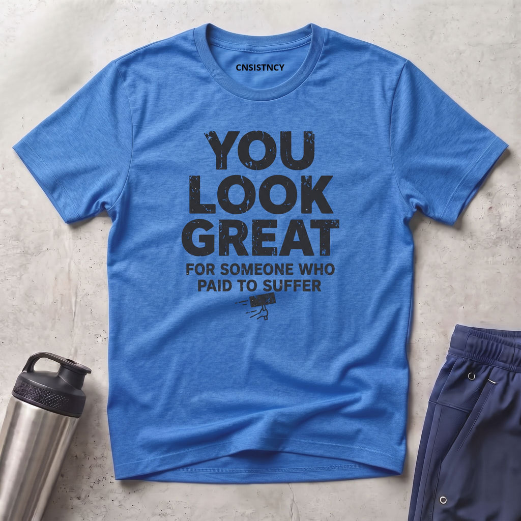 Look Great T-Shirt