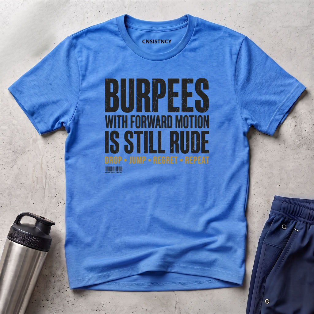Burpees T-Shirt