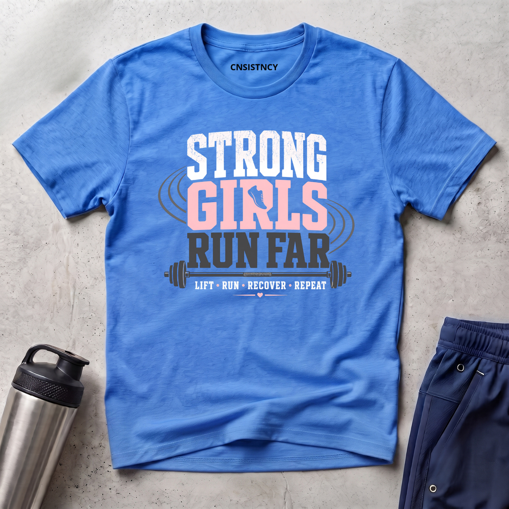 Strong Girls Run Far T-Shirt