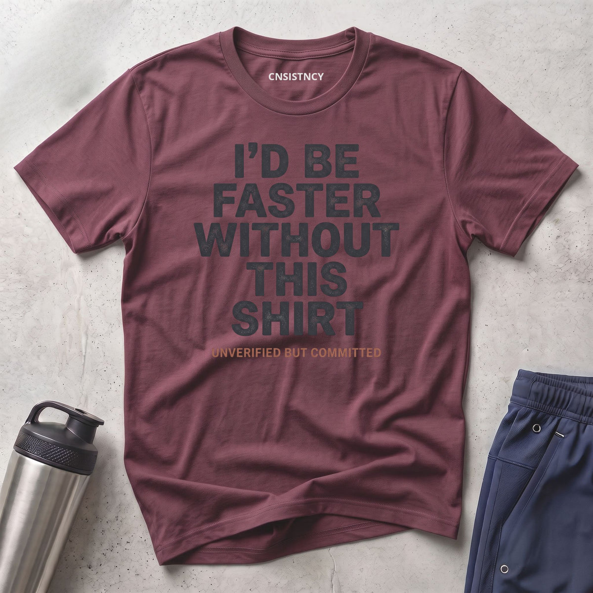Faster Without T-Shirt