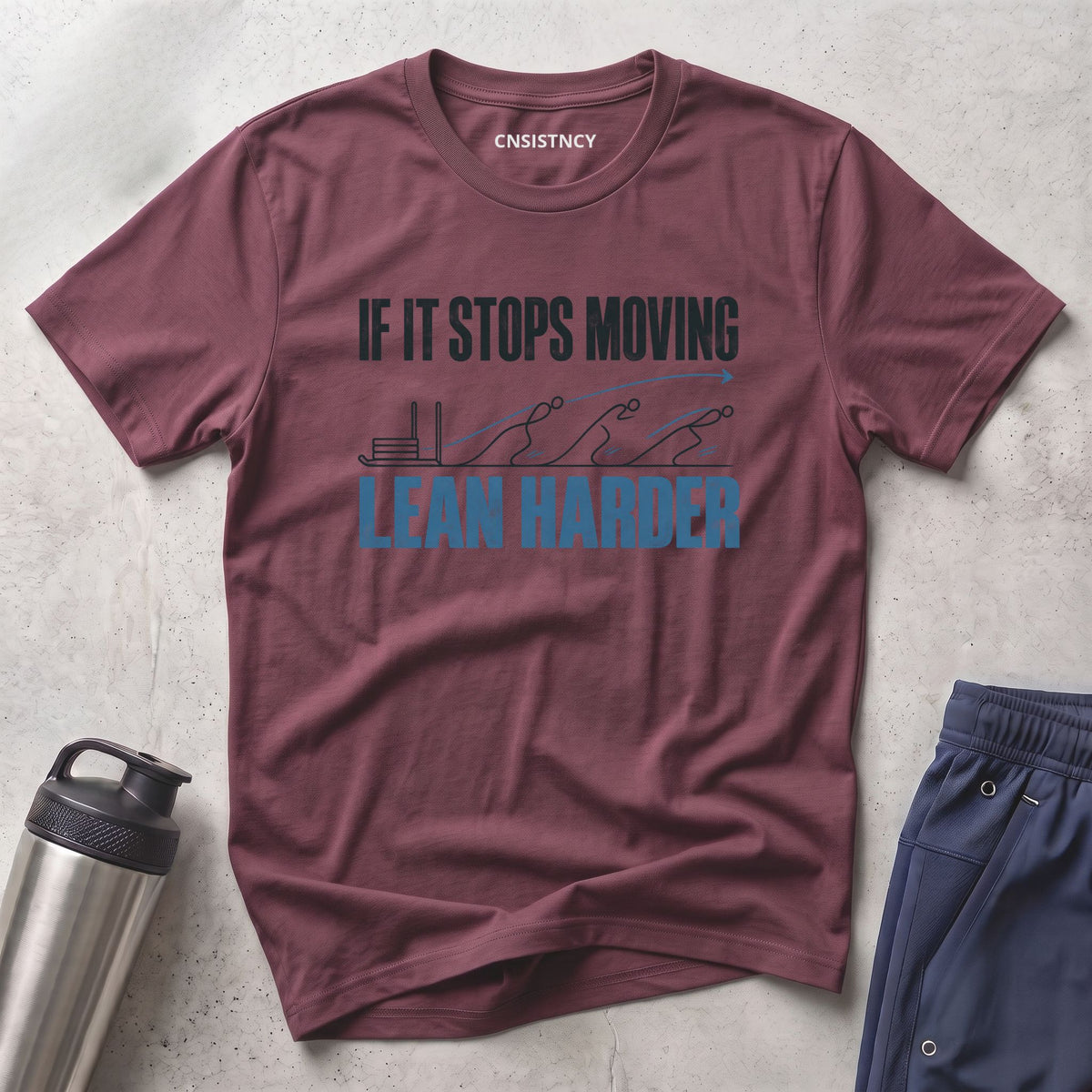 Lean Harder T-Shirt