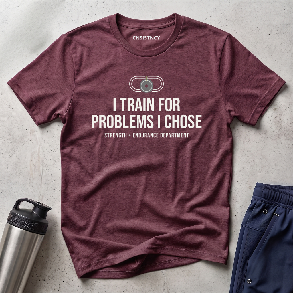 Train For Problems T-Shirt