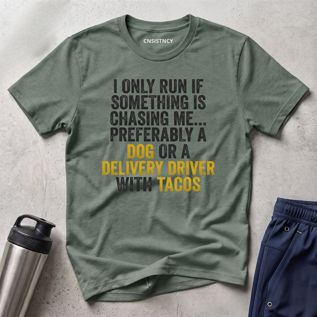 I Only Run T-Shirt