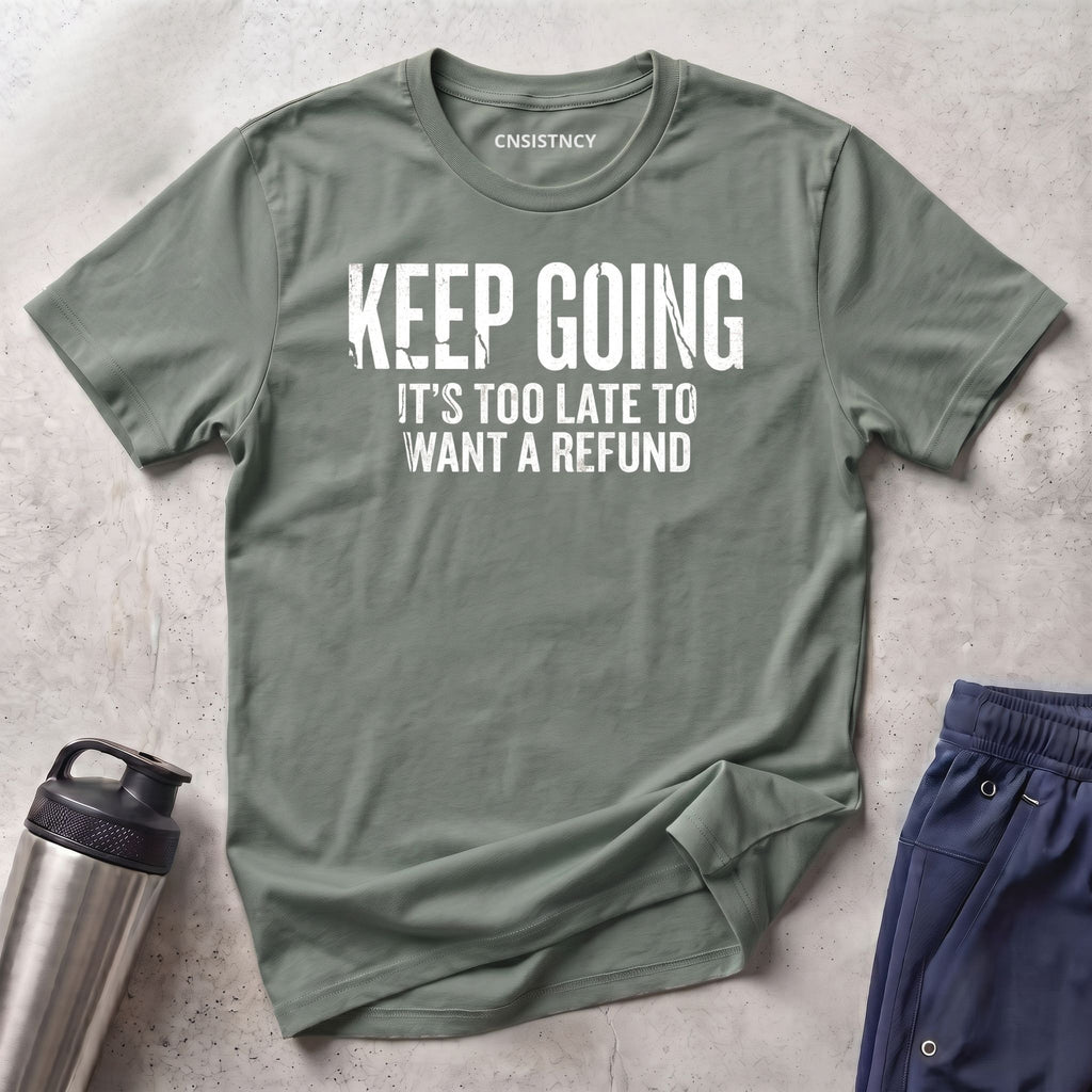 Too Late T-Shirt