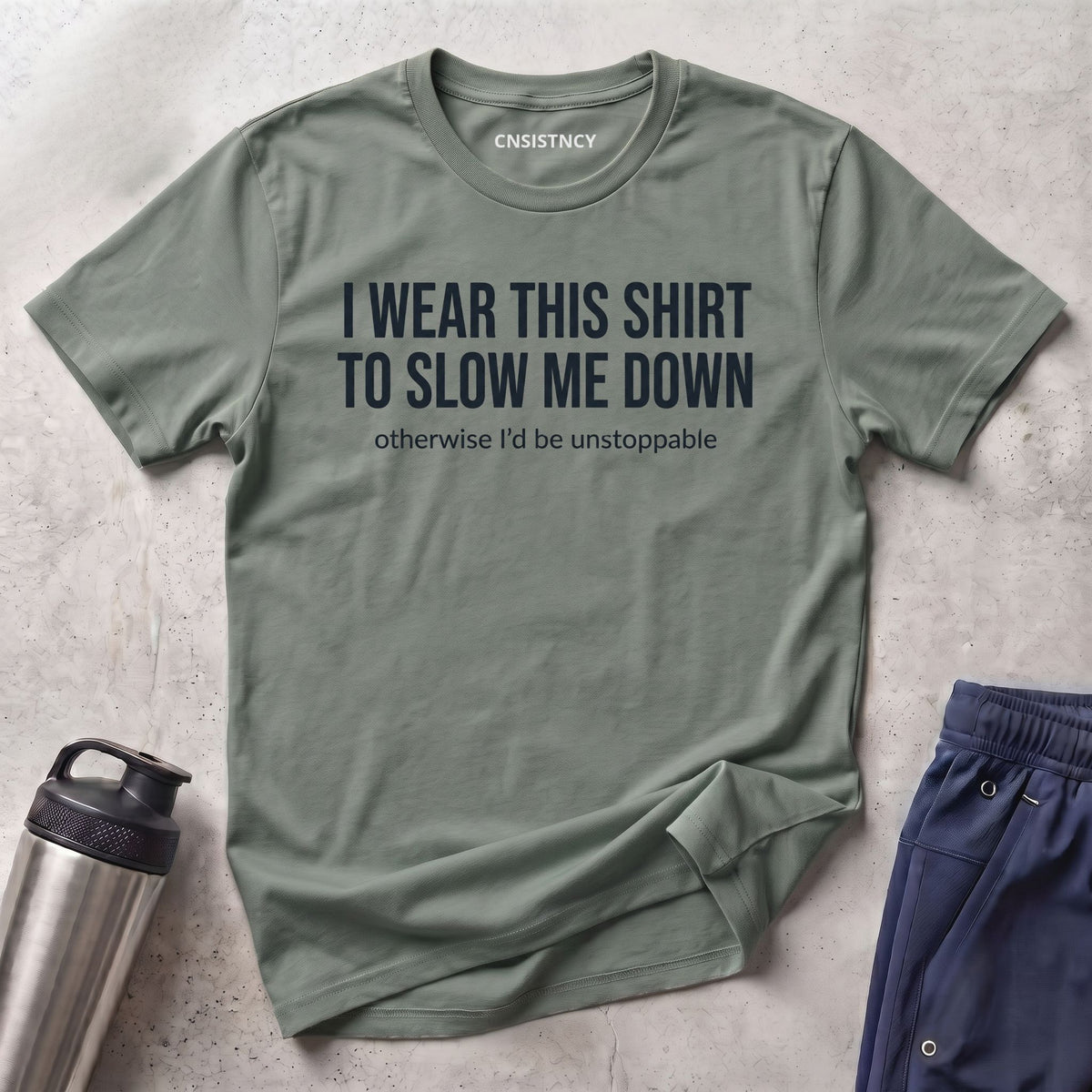Slow Me Down T-Shirt