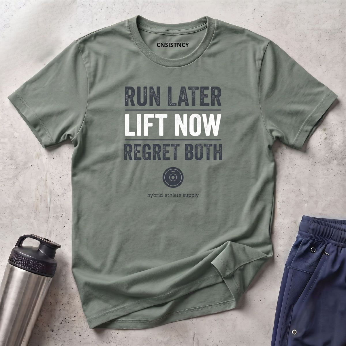 Run Later Lift Now T-Shirt