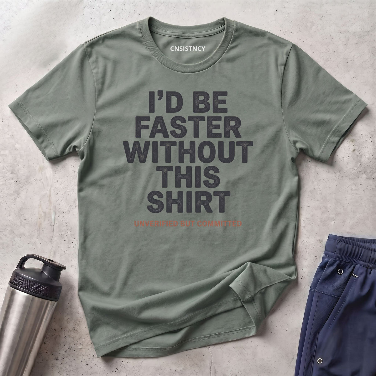 Faster Without T-Shirt