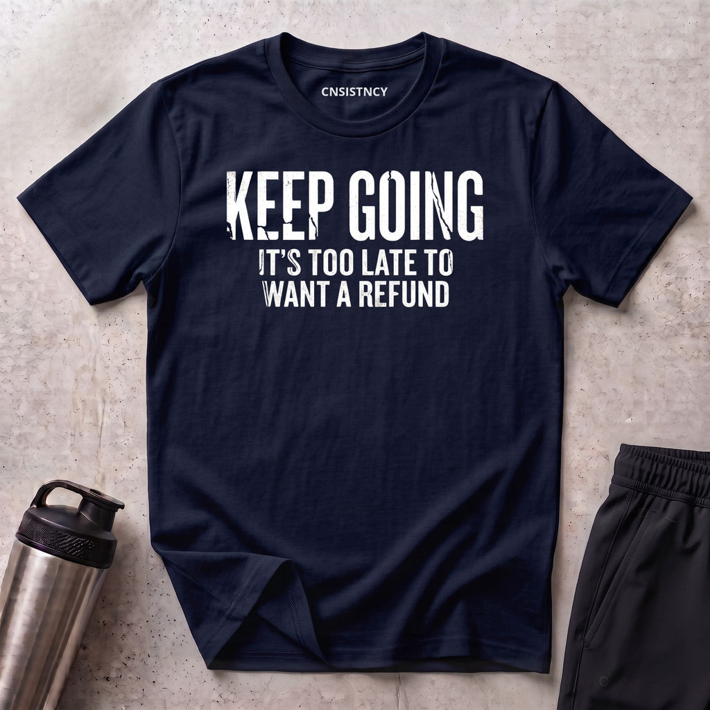 Too Late T-Shirt