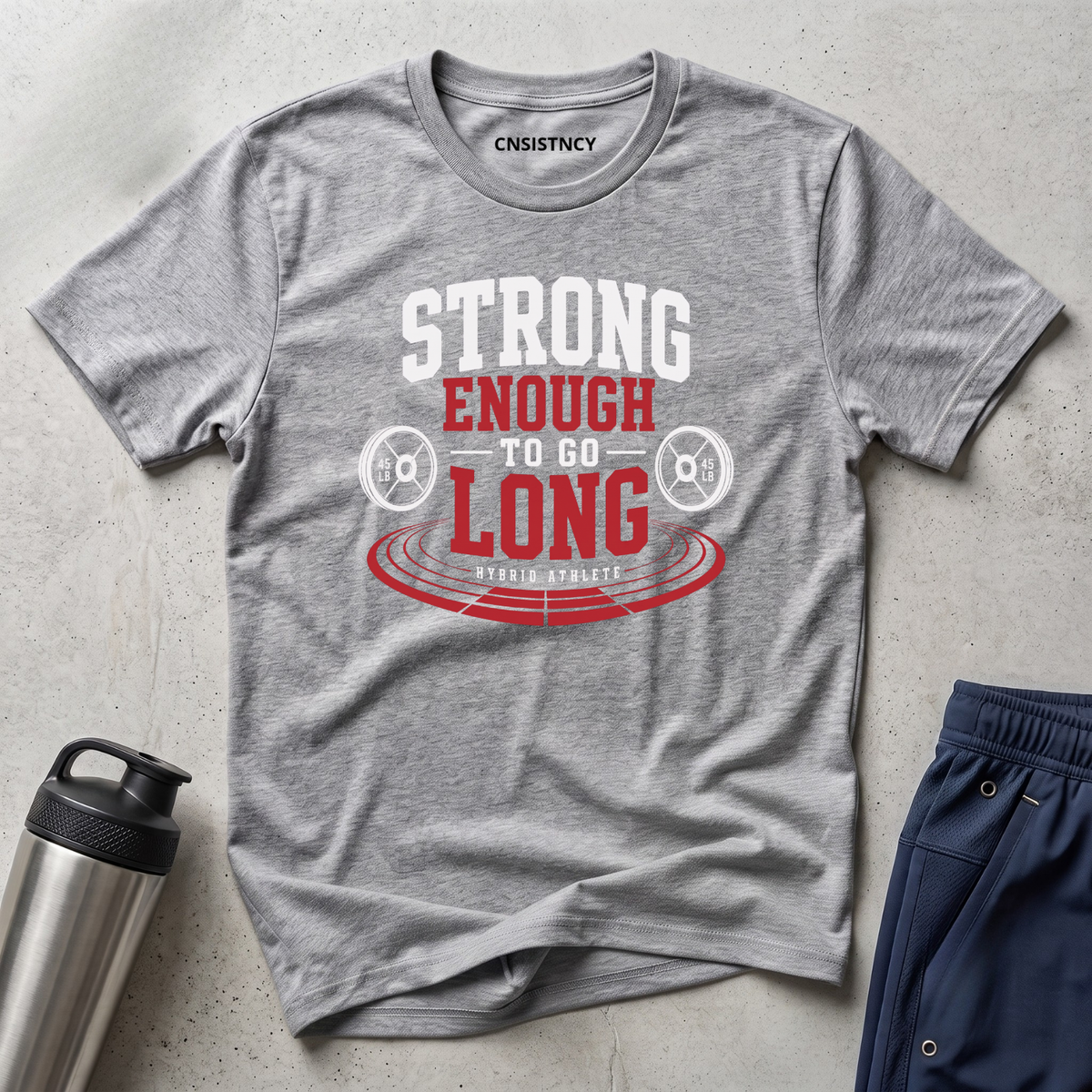 Strong Enough To Go Long T-Shirt