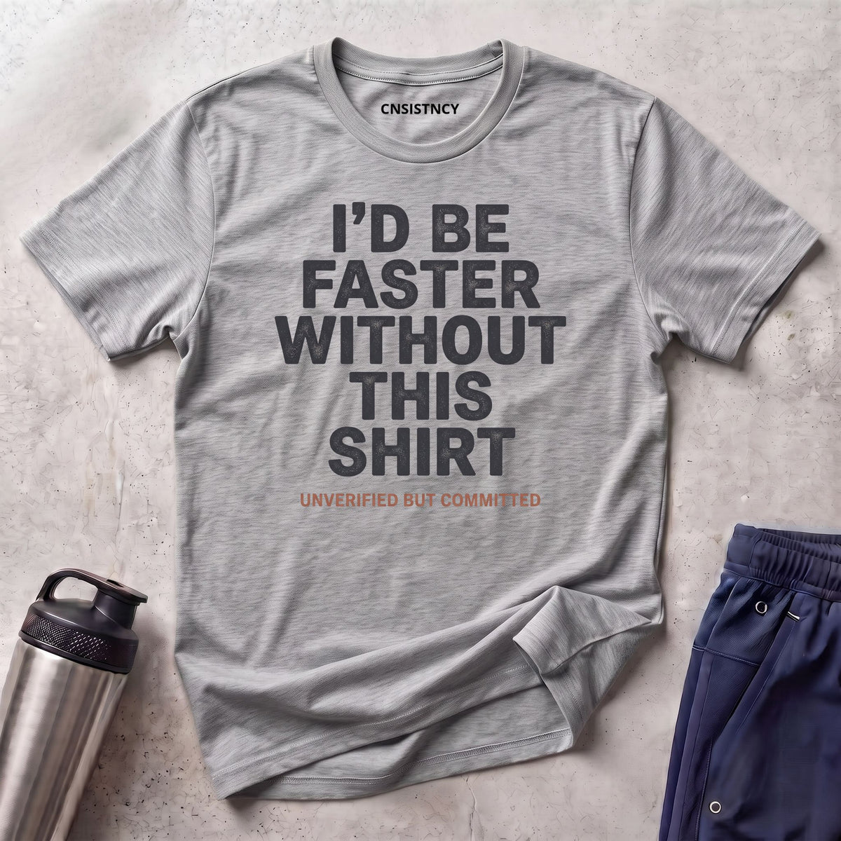 Faster Without T-Shirt