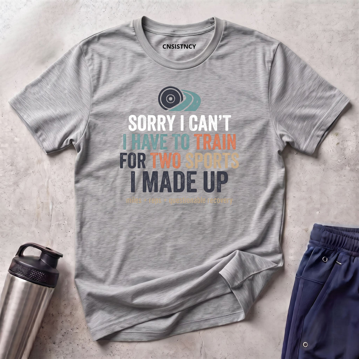 Sorry I Can't T-Shirt
