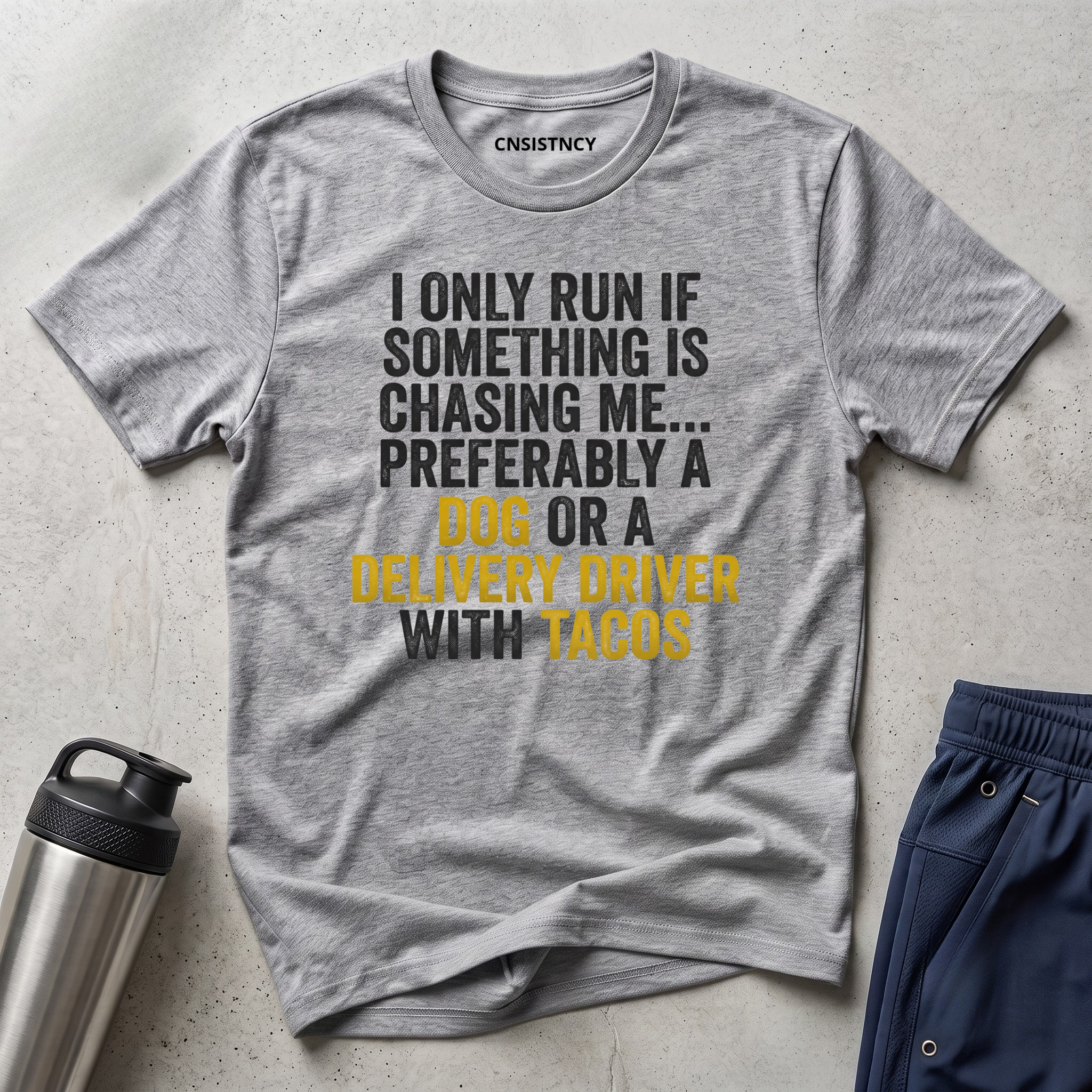 I Only Run T-Shirt