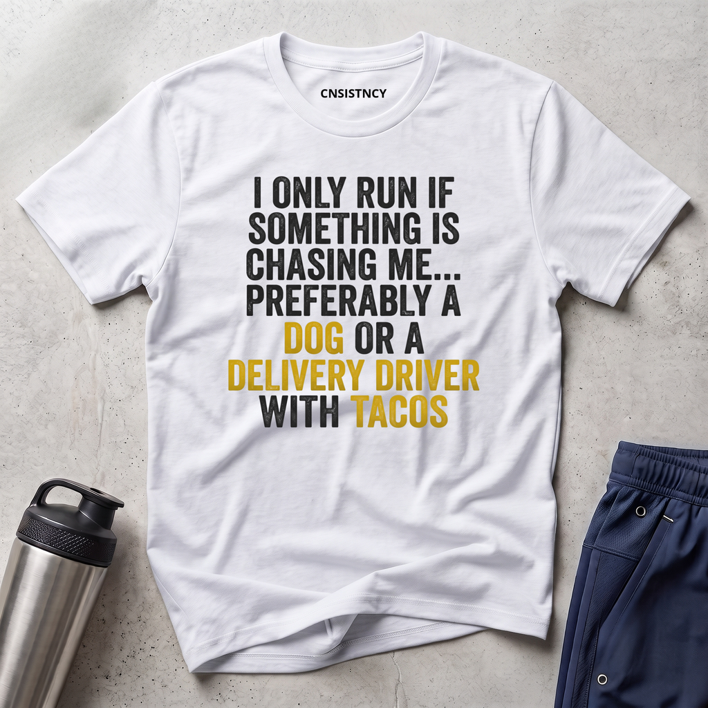 I Only Run T-Shirt
